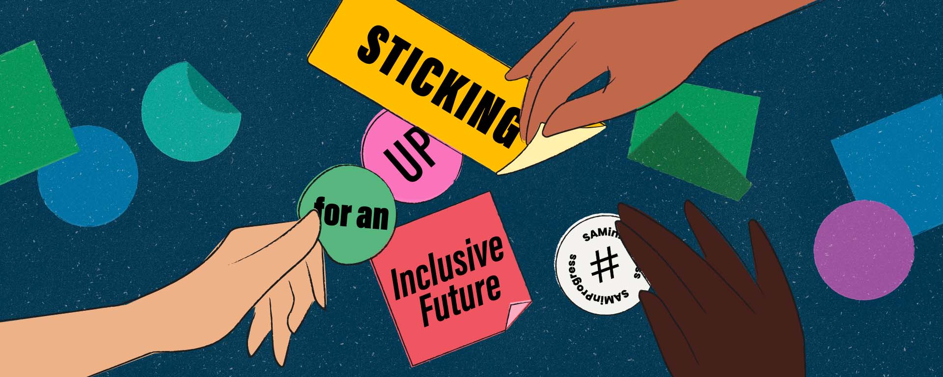 Sticking Up for an Inclusive Future