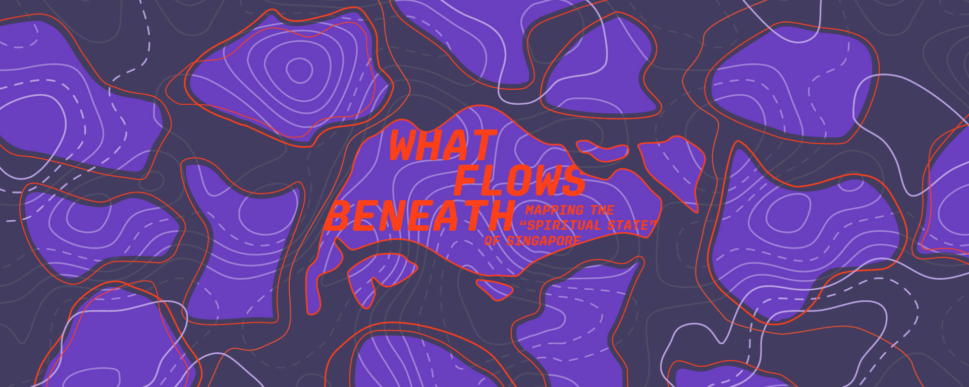 What Flows Beneath:  Mapping the “Spiritual State” of Singapore