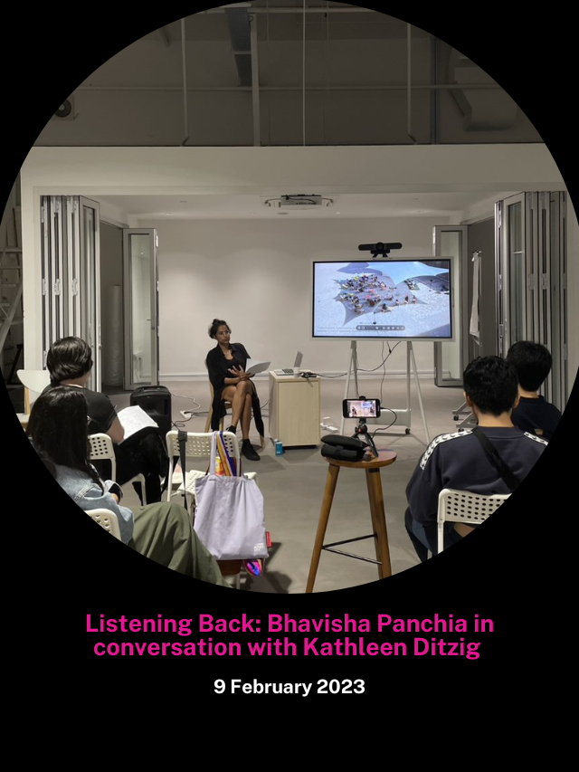 Listening Back: Bhavisha Panchia in conversation with Kathleen Ditzig 